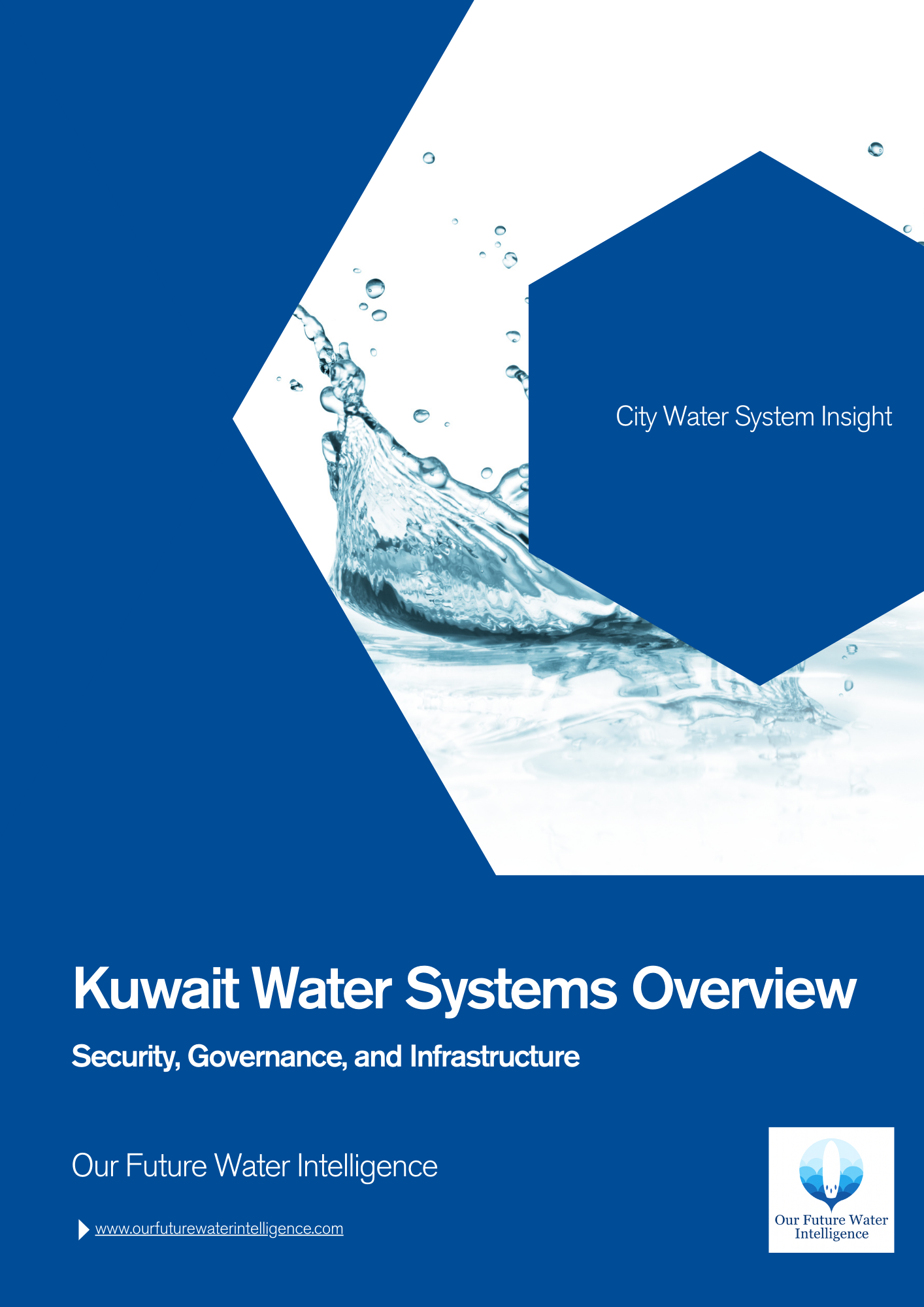 Cover image of the Kuwait Water Systems Overview report by Our Future Water Intelligence, featuring a water splash graphic and the title on a blue background.