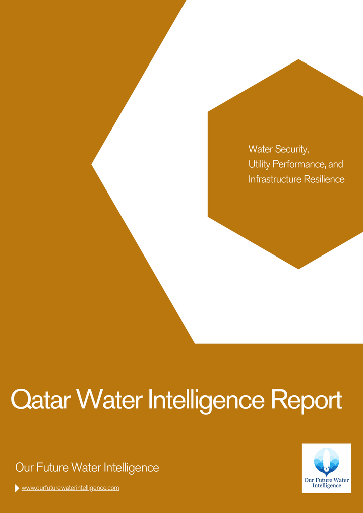 Cover of a report titled 'Qatar Water Intelligence Report' by Our Future Water Intelligence with a brown and white design.