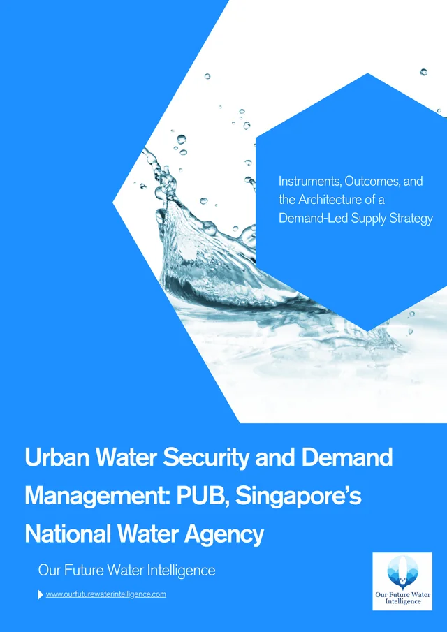Urban Water Security and Demand Management: PUB, Singapore's National Water Agency cover